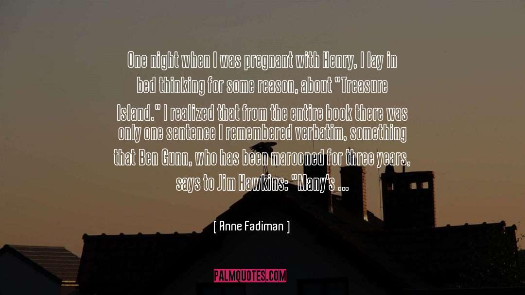 Anne Fadiman Quotes: One night when I was