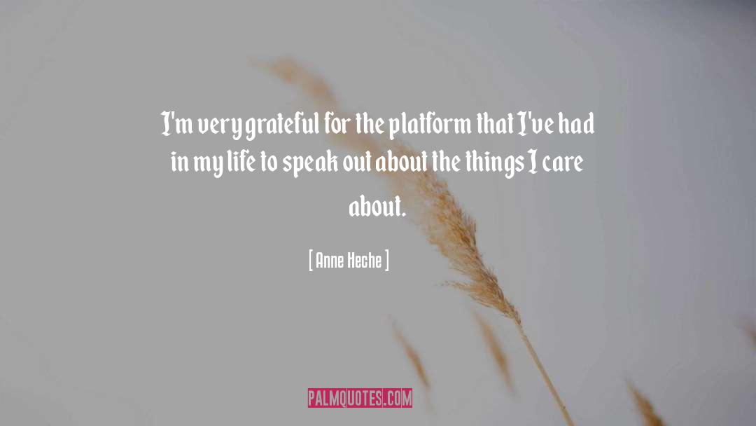 Anne Heche Quotes: I'm very grateful for the