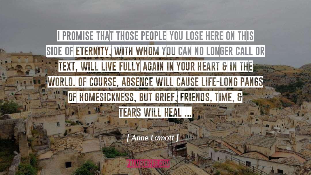 Anne Lamott Quotes: I promise that those people