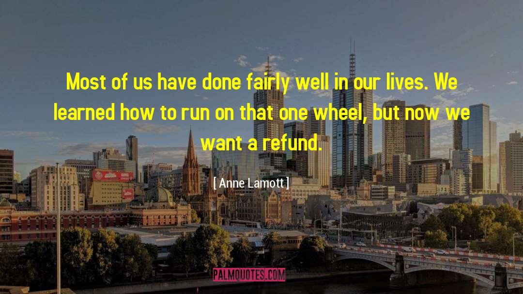 Anne Lamott Quotes: Most of us have done