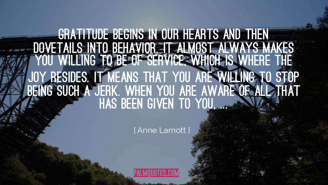 Anne Lamott Quotes: Gratitude begins in our hearts