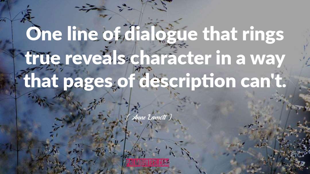 Anne Lamott Quotes: One line of dialogue that