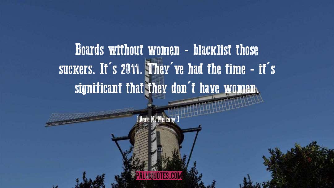 Anne M. Mulcahy Quotes: Boards without women - blacklist