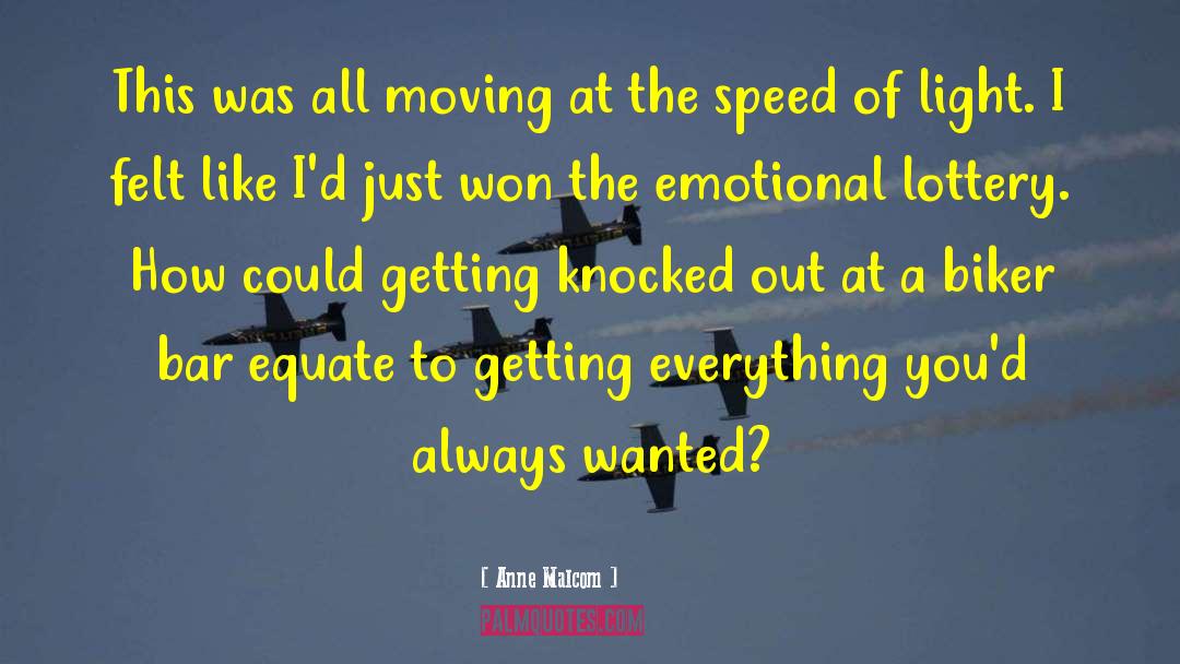 Anne Malcom Quotes: This was all moving at