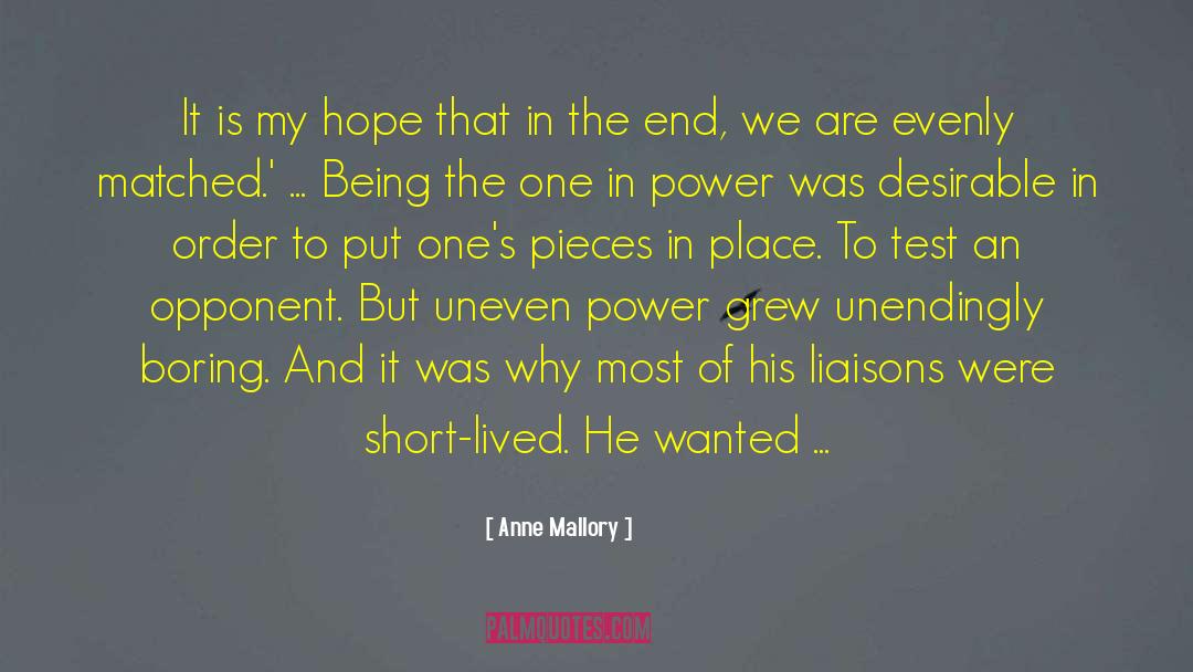 Anne Mallory Quotes: It is my hope that