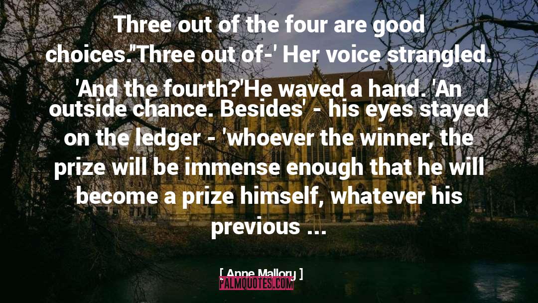 Anne Mallory Quotes: Three out of the four