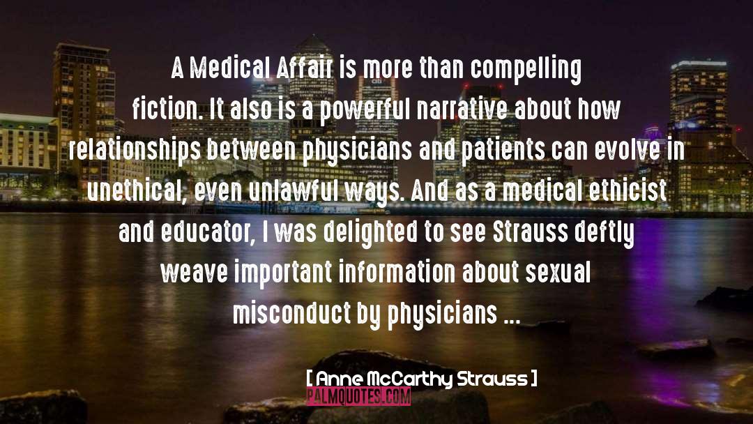 Anne McCarthy Strauss Quotes: A Medical Affair is more