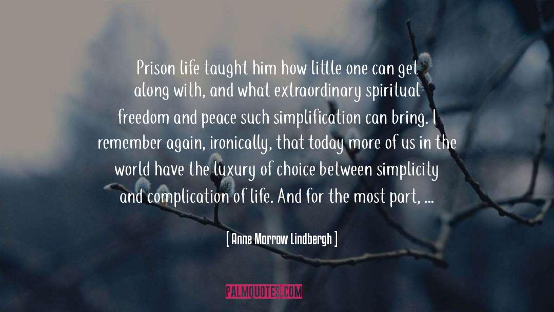 Anne Morrow Lindbergh Quotes: Prison life taught him how
