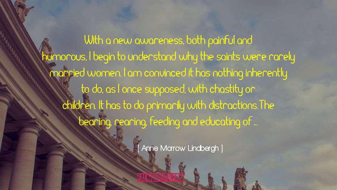 Anne Morrow Lindbergh Quotes: With a new awareness, both