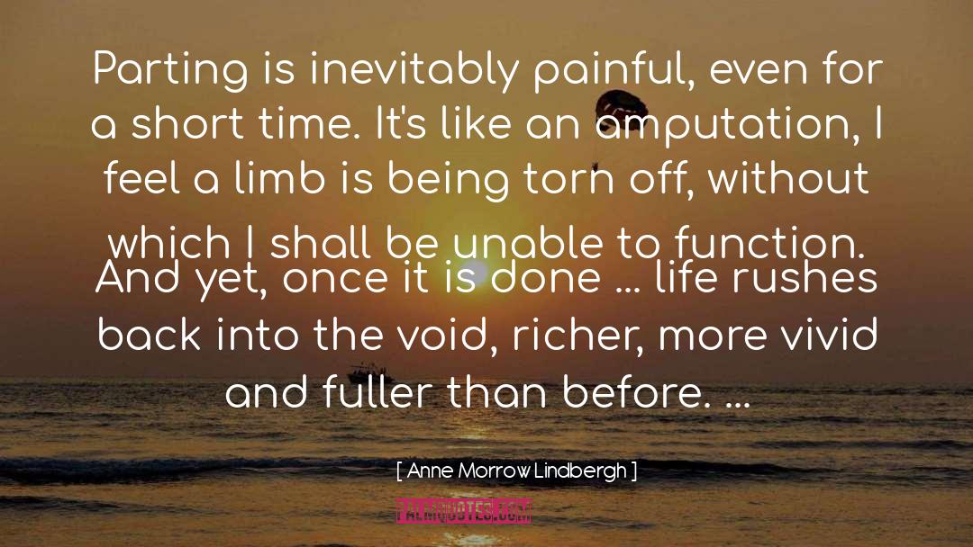 Anne Morrow Lindbergh Quotes: Parting is inevitably painful, even