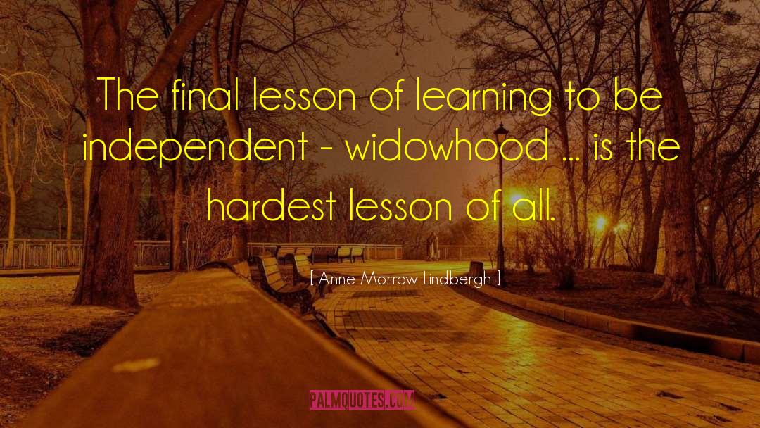 Anne Morrow Lindbergh Quotes: The final lesson of learning