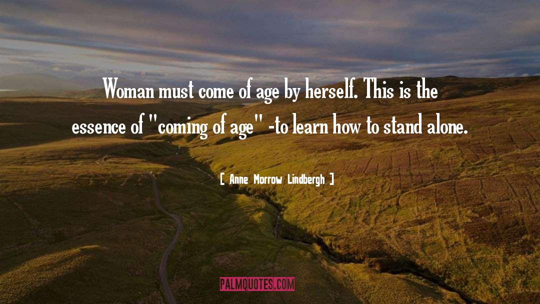 Anne Morrow Lindbergh Quotes: Woman must come of age