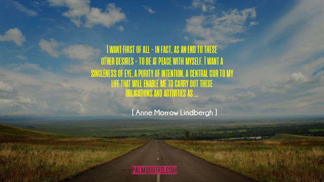 Anne Morrow Lindbergh Quotes: I want first of all