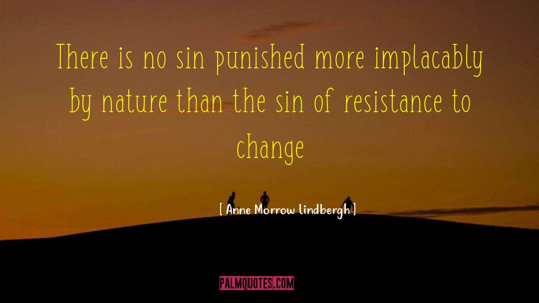 Anne Morrow Lindbergh Quotes: There is no sin punished