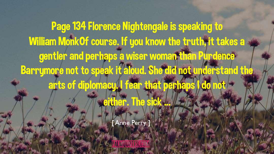 Anne Perry Quotes: Page 134 Florence Nightengale is