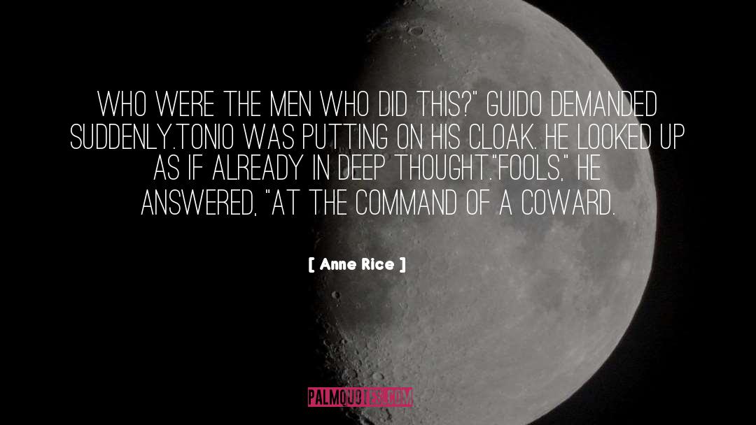 Anne Rice Quotes: Who were the men who