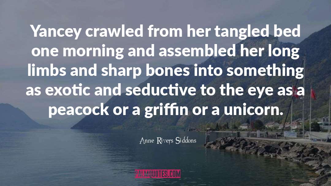 Anne Rivers Siddons Quotes: Yancey crawled from her tangled