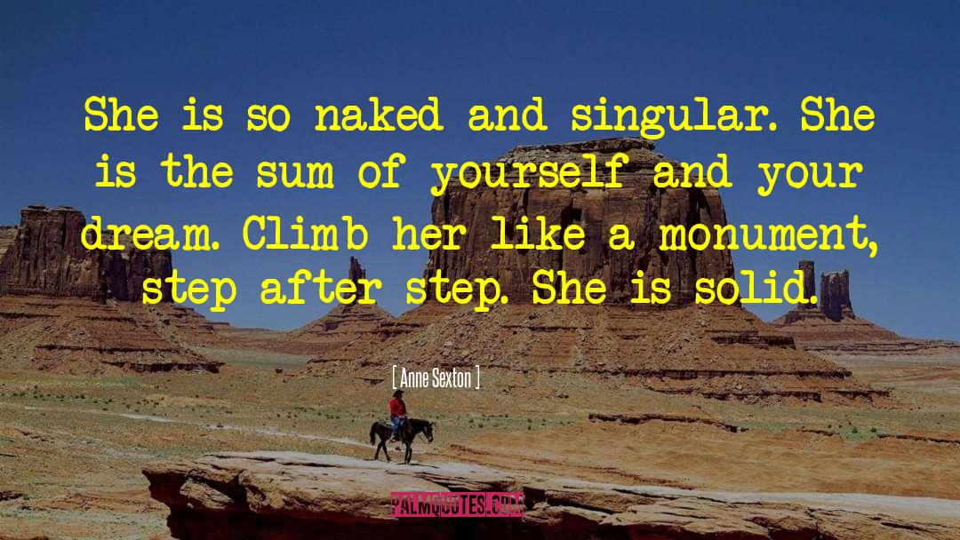 Anne Sexton Quotes: She is so naked and