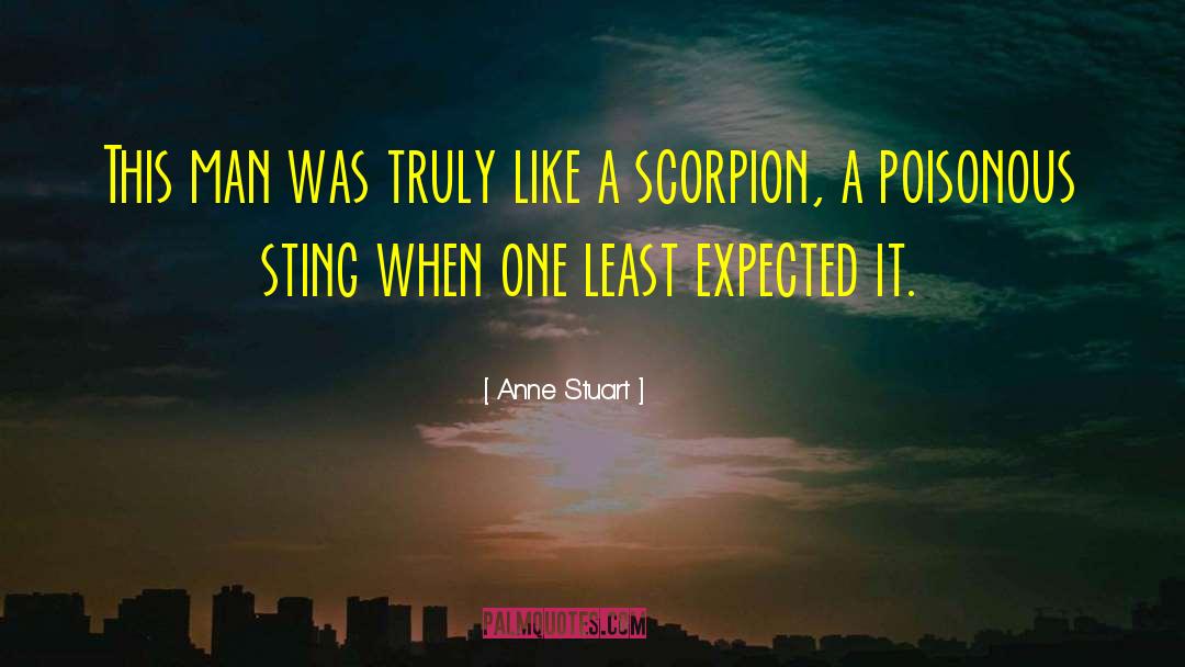 Anne Stuart Quotes: This man was truly like