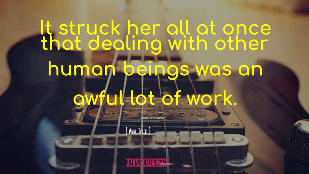 Anne Tyler Quotes: It struck her all at
