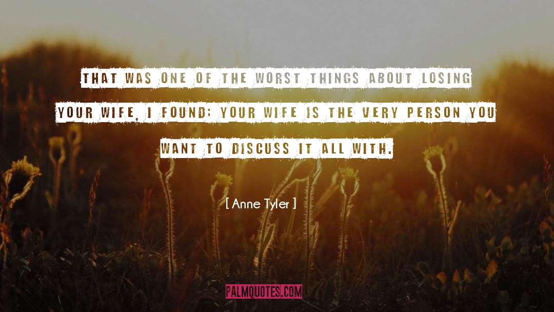 Anne Tyler Quotes: That was one of the