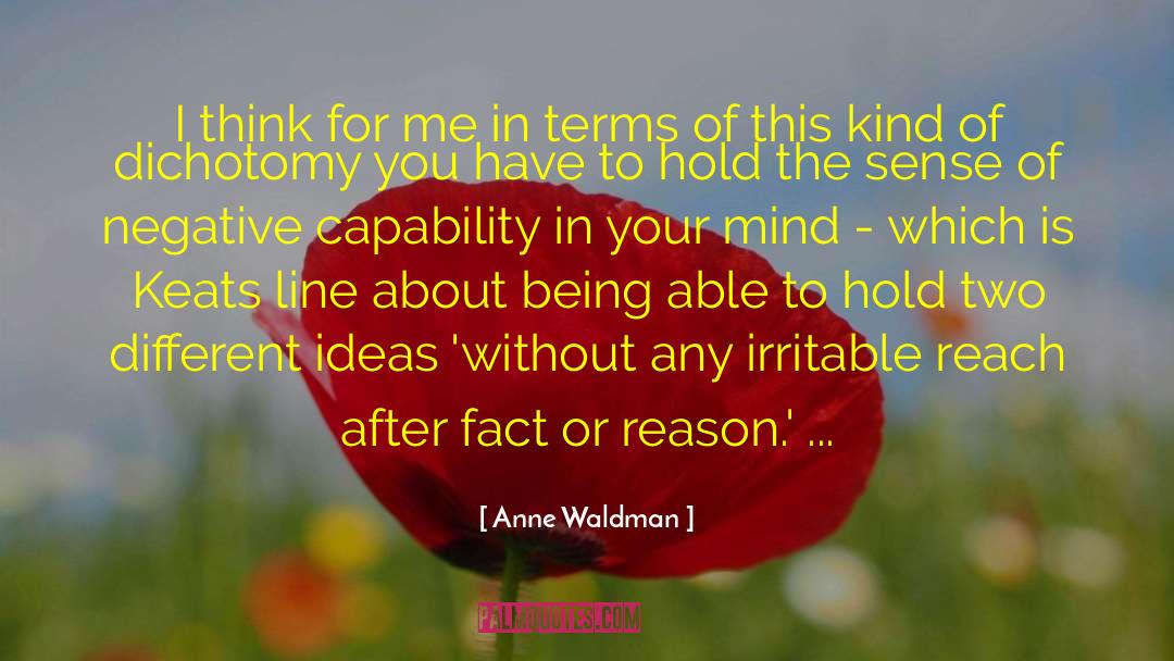 Anne Waldman Quotes: I think for me in