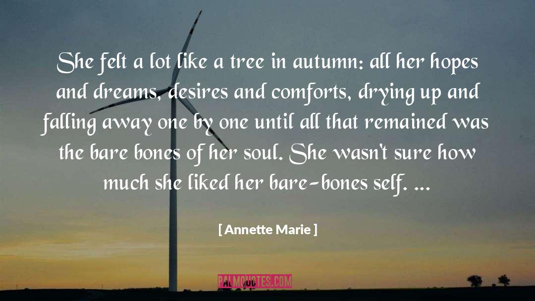 Annette Marie Quotes: She felt a lot like