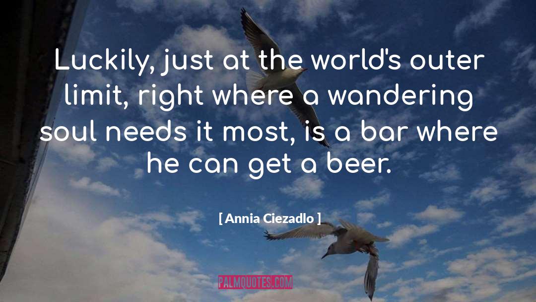 Annia Ciezadlo Quotes: Luckily, just at the world's