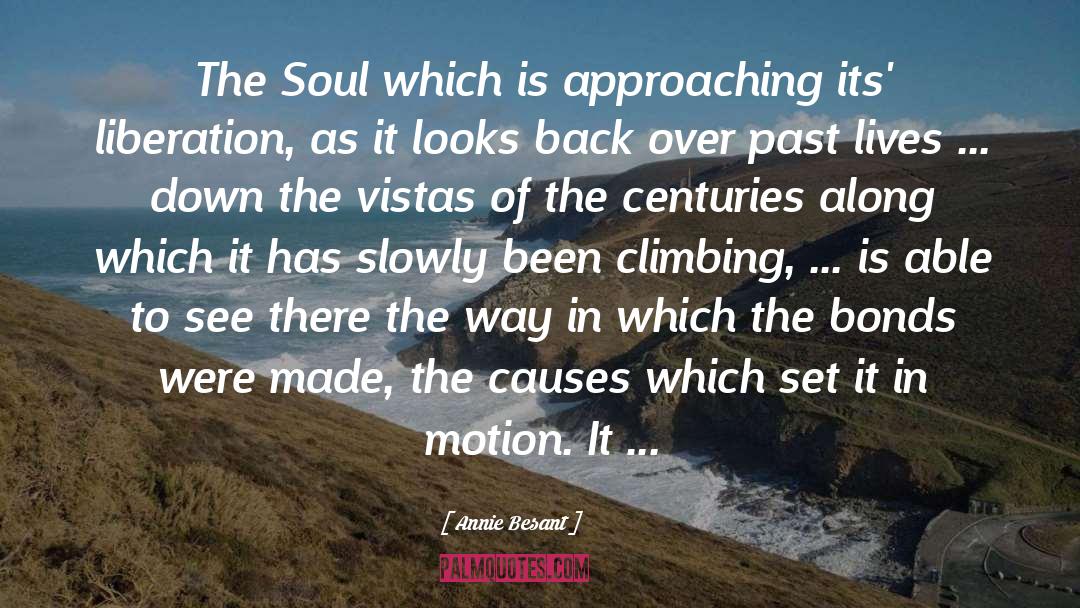 Annie Besant Quotes: The Soul which is approaching