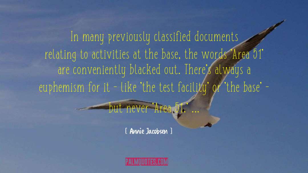 Annie Jacobsen Quotes: In many previously classified documents