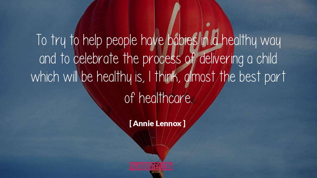 Annie Lennox Quotes: To try to help people