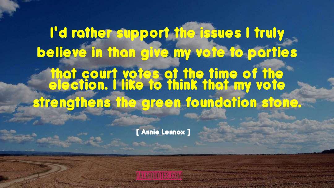 Annie Lennox Quotes: I'd rather support the issues