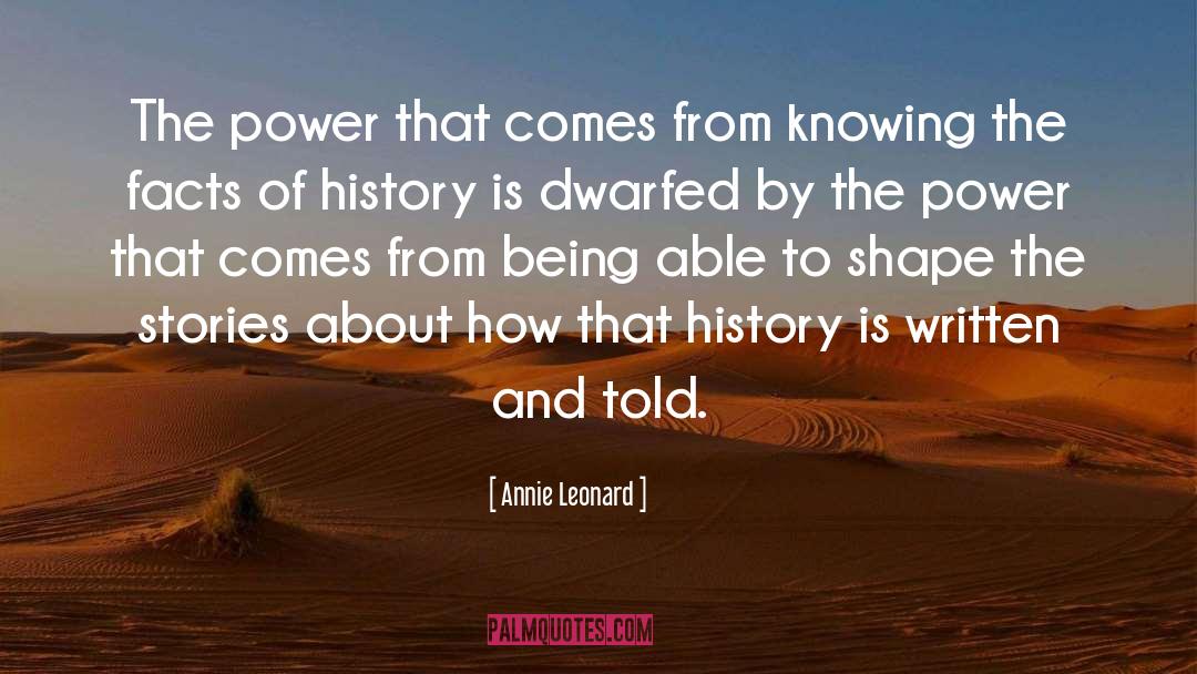 Annie Leonard Quotes: The power that comes from