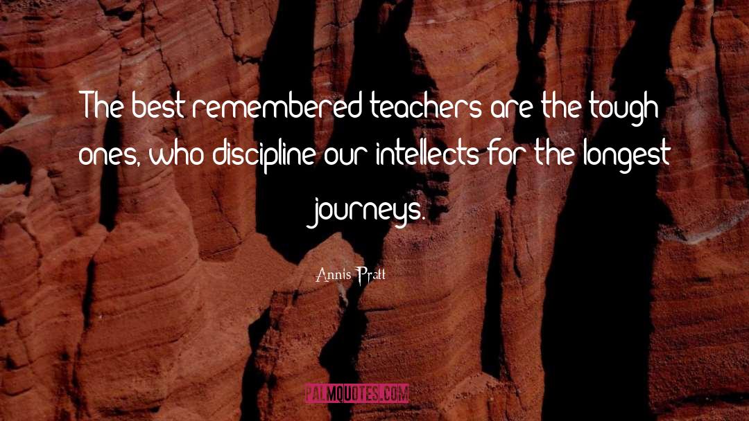 Annis Pratt Quotes: The best-remembered teachers are the