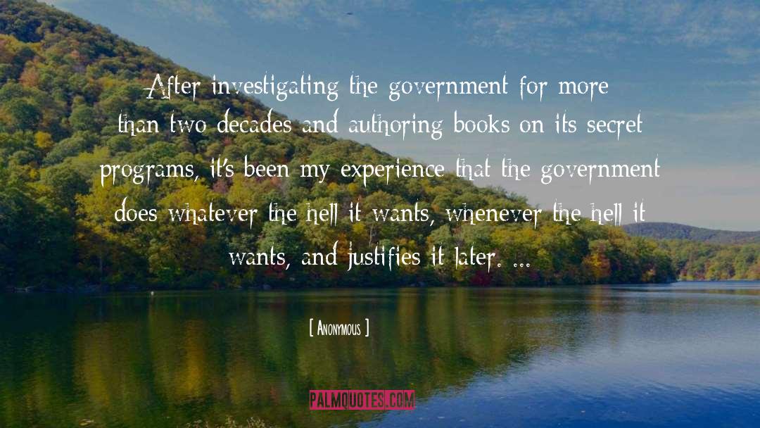 Anonymous Quotes: After investigating the government for