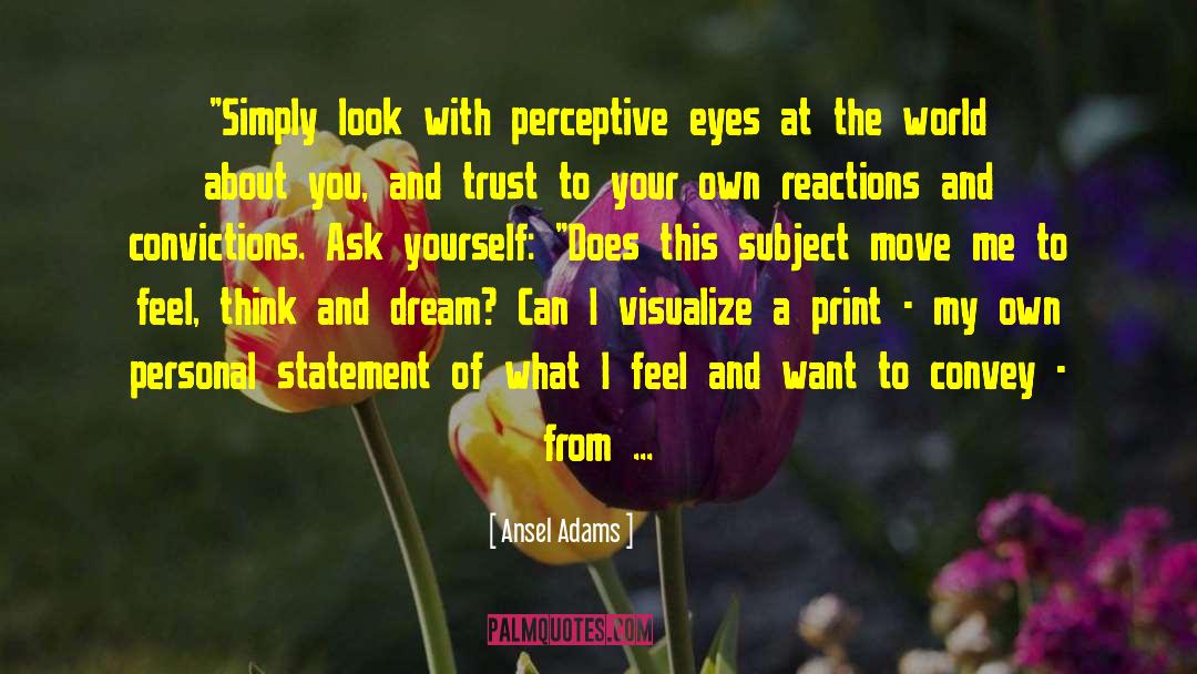 Ansel Adams Quotes: 