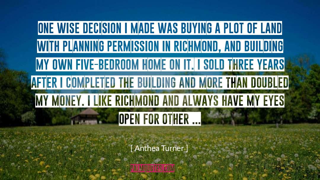 Anthea Turner Quotes: One wise decision I made