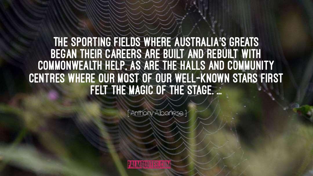 Anthony Albanese Quotes: The sporting fields where Australia's