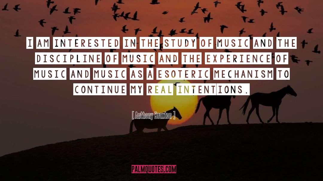 Anthony Braxton Quotes: I am interested in the