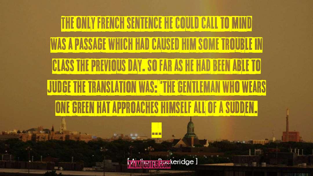 Anthony Buckeridge Quotes: The only french sentence he