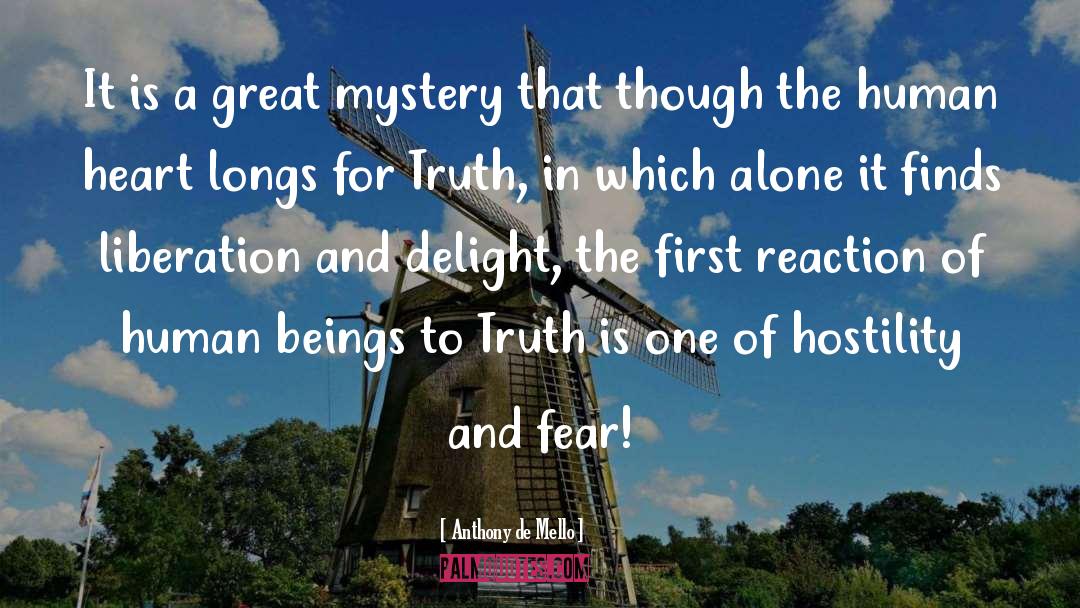 Anthony De Mello Quotes: It is a great mystery