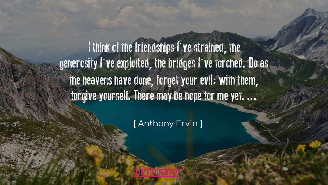 Anthony Ervin Quotes: I think of the friendships