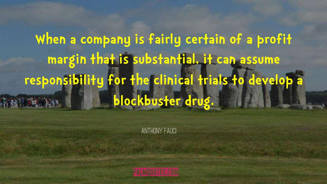 Anthony Fauci Quotes: When a company is fairly