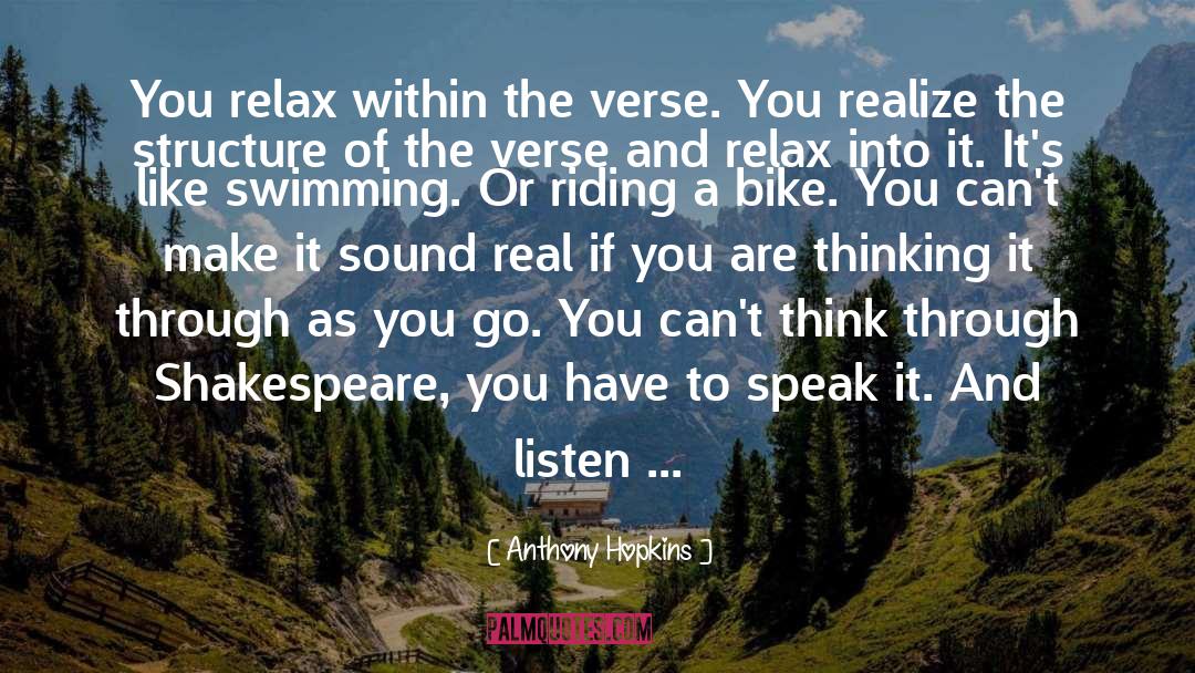 Anthony Hopkins Quotes: You relax within the verse.