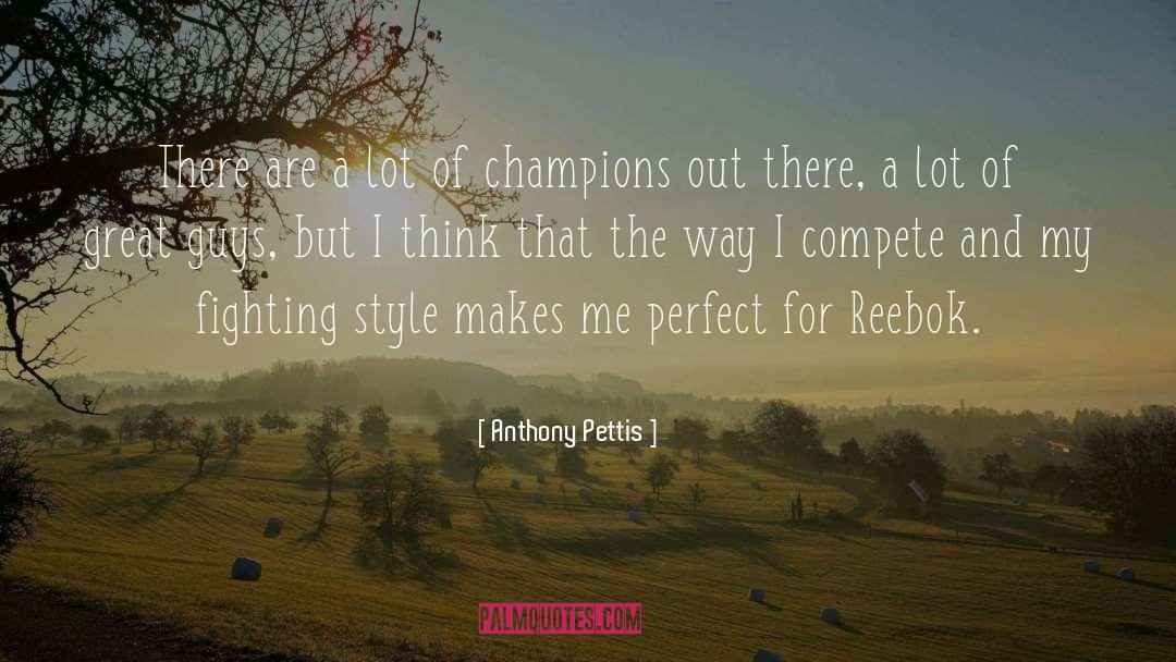 Anthony Pettis Quotes: There are a lot of