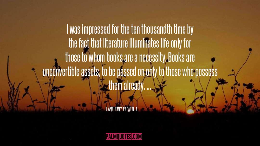Anthony Powell Quotes: I was impressed for the