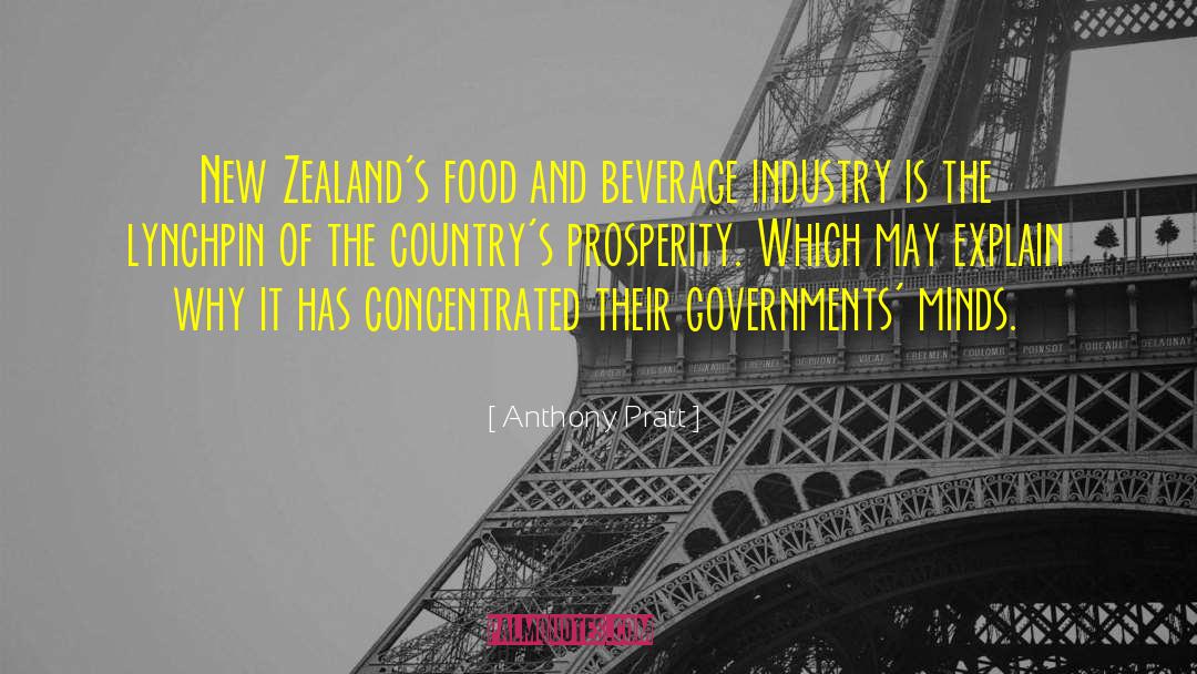 Anthony Pratt Quotes: New Zealand's food and beverage