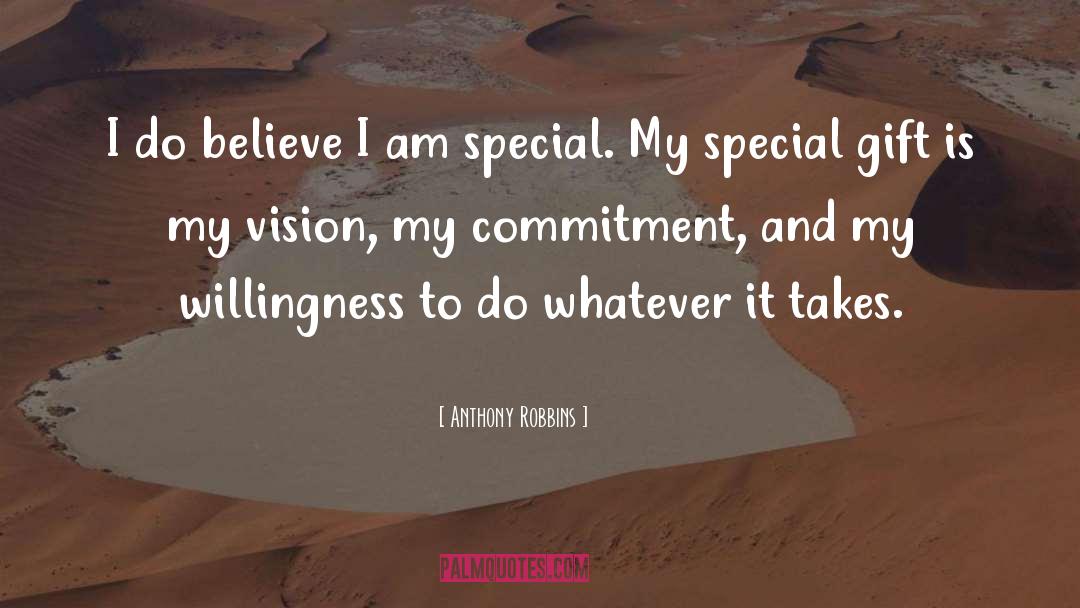 Anthony Robbins Quotes: I do believe I am