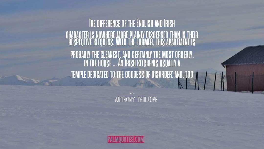 Anthony Trollope Quotes: The difference of the English