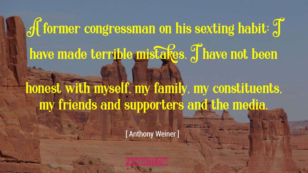Anthony Weiner Quotes: A former congressman on his